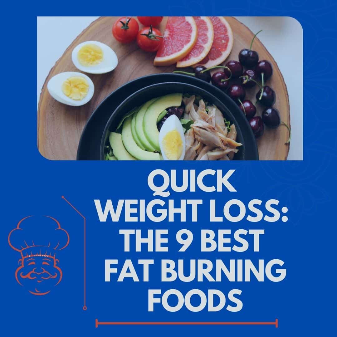 Read more about the article Quick Weight-Loss: The 11 Best Fat-Burning Foods