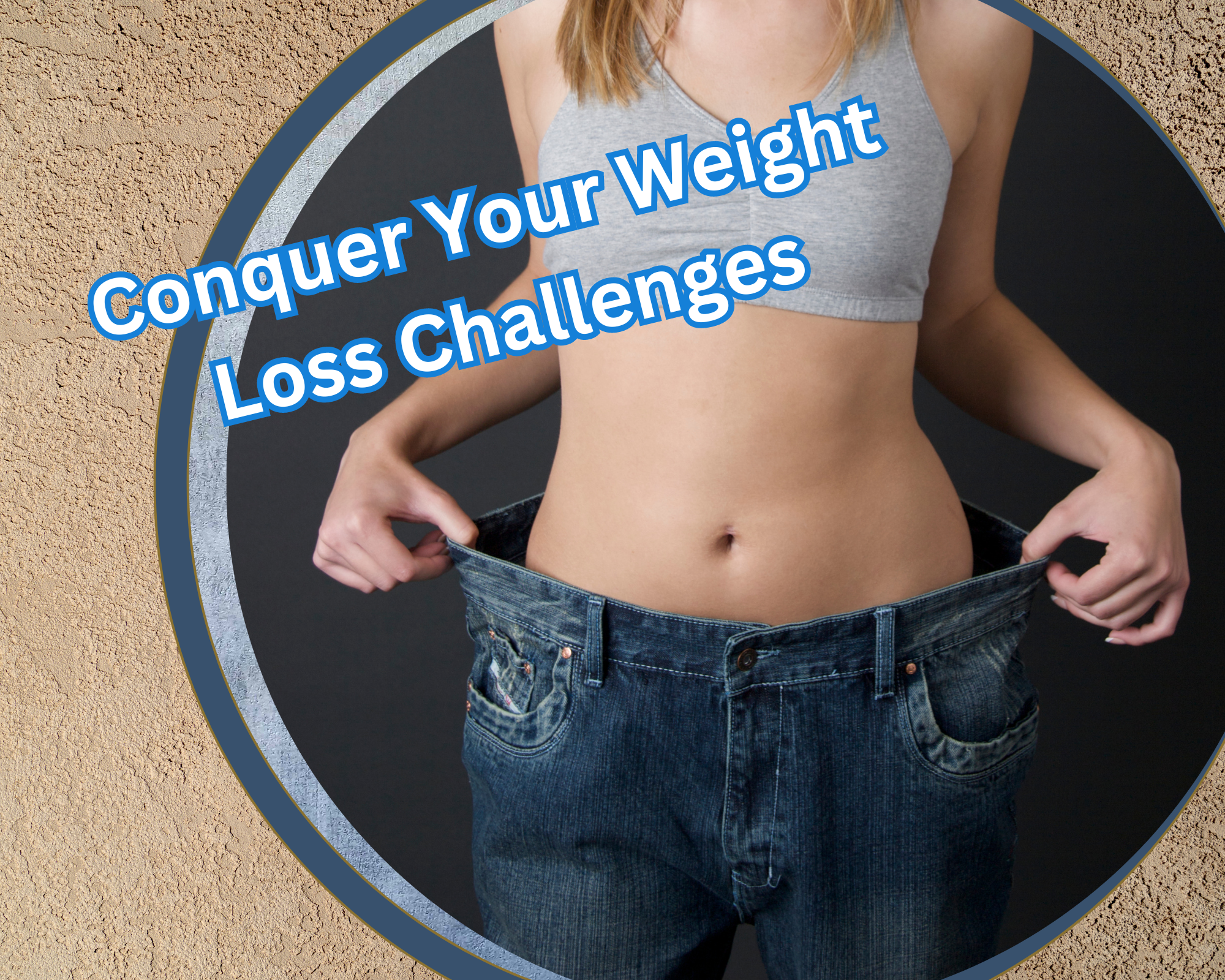 Read more about the article Get a Flat Belly-9 Ideal Ways to Conquer Your Weight Loss Challenges